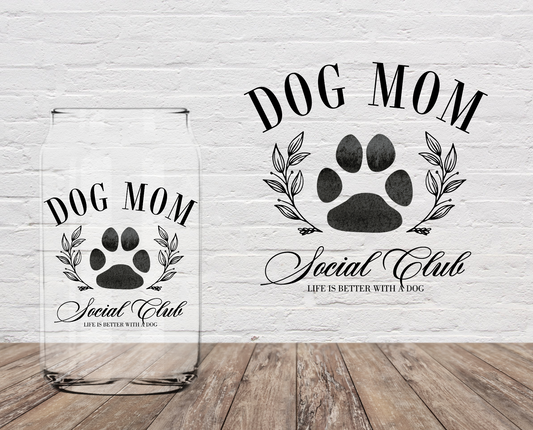 Dog Mom Social Club 4" UV DTF
