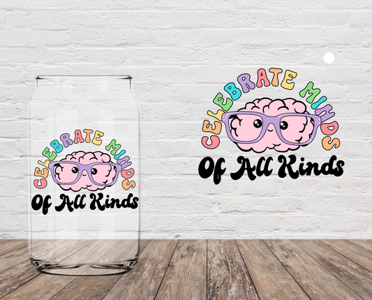 Celebrate Minds Of All Kinds 4" UV DTF