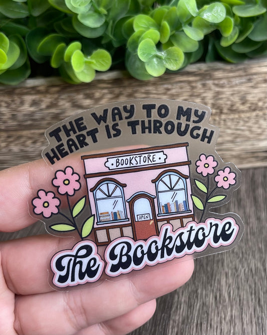 The Way To My Heart Is Through The Bookstore Vinyl Sticker