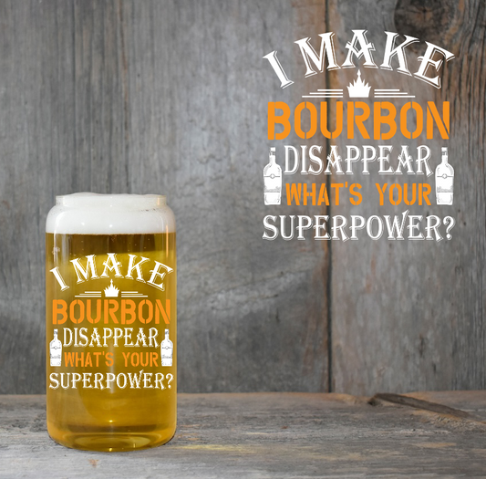 I Make Bourbon Disappear 4" UV DTF