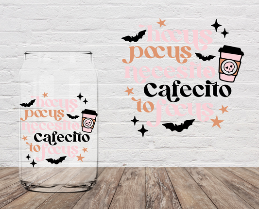 Necesito Cafecito To Focus 4" UV DTF