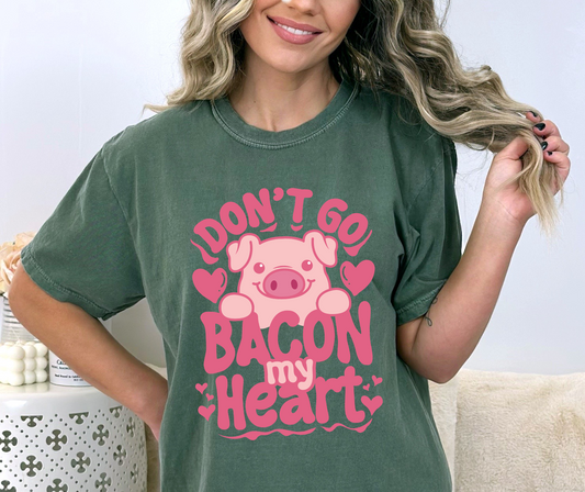 Don't Go Bacon My Heart DTF