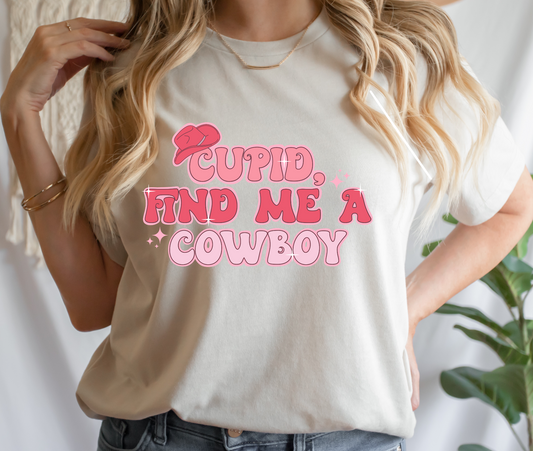 Cupid Find Me A Cowboy DTF