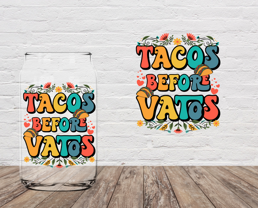 Tacos Before Vatos 4" UV DTF