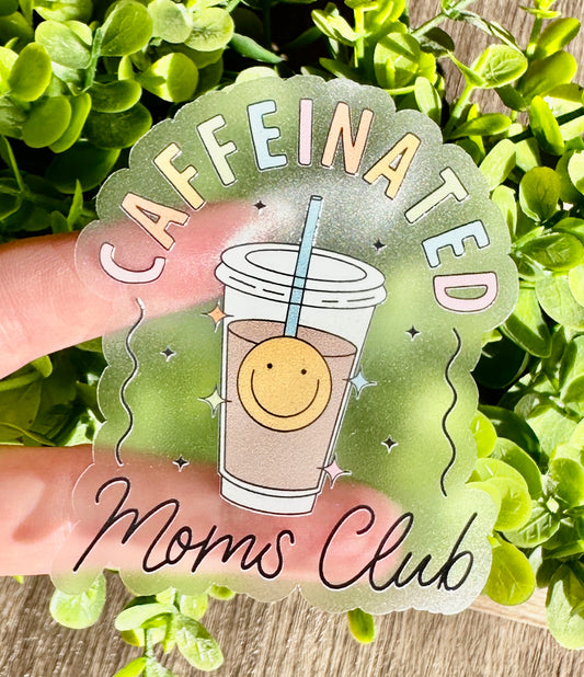 Caffeinated Moms Club Vinyl Sticker