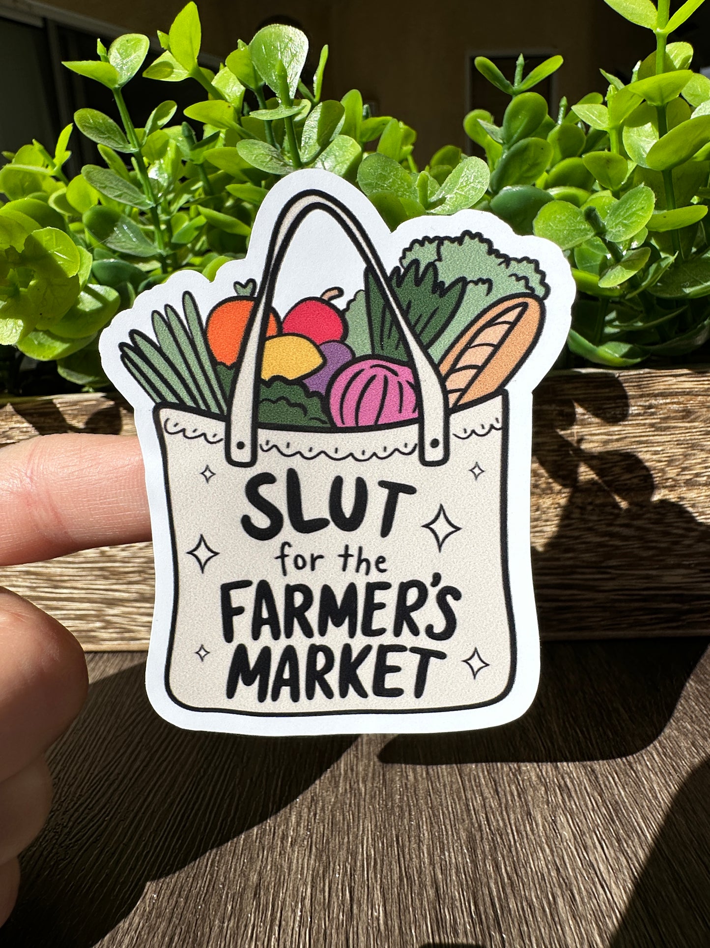 Slut for the Farmers Market Vinyl Sticker