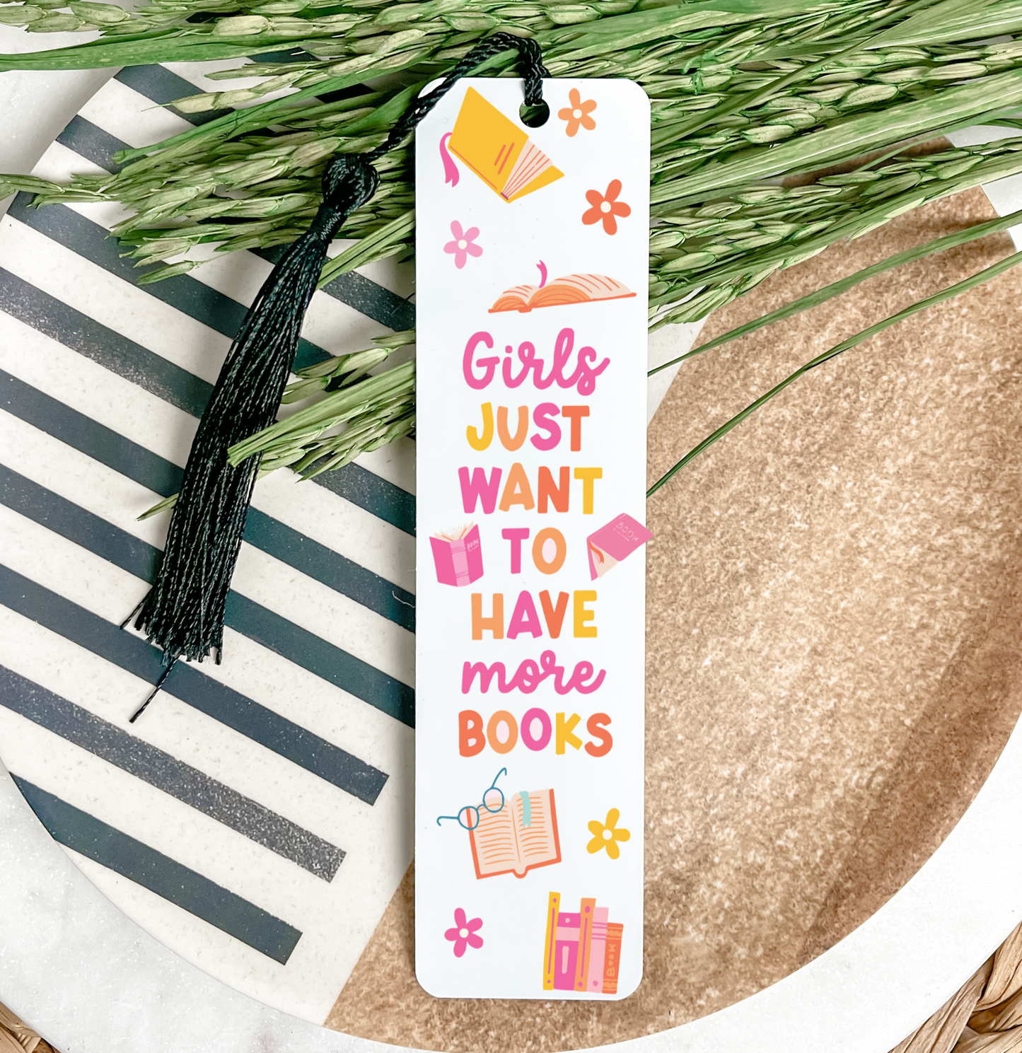 Girls Just Want To Have More Books Bookmark UV DTF Transfer