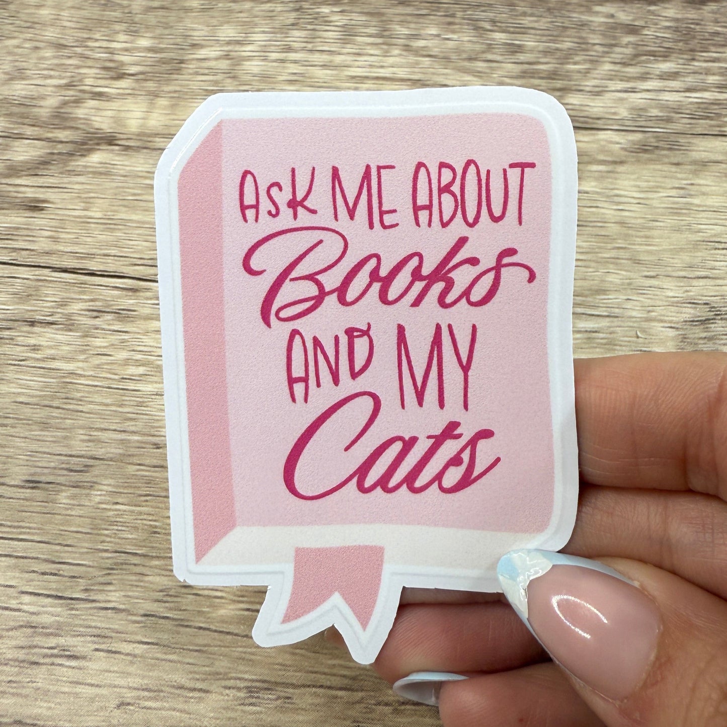 Ask Me About Books and My Cats White Vinyl Sticker 3"