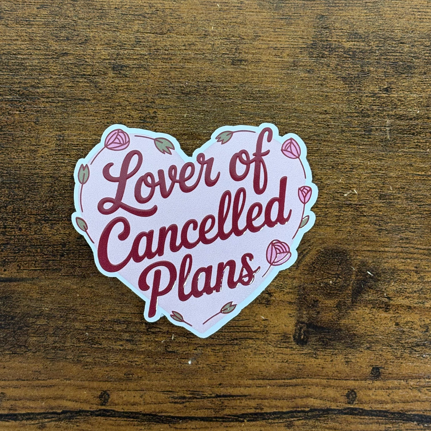 Lover of Cancelled Plans White Vinyl Stickers