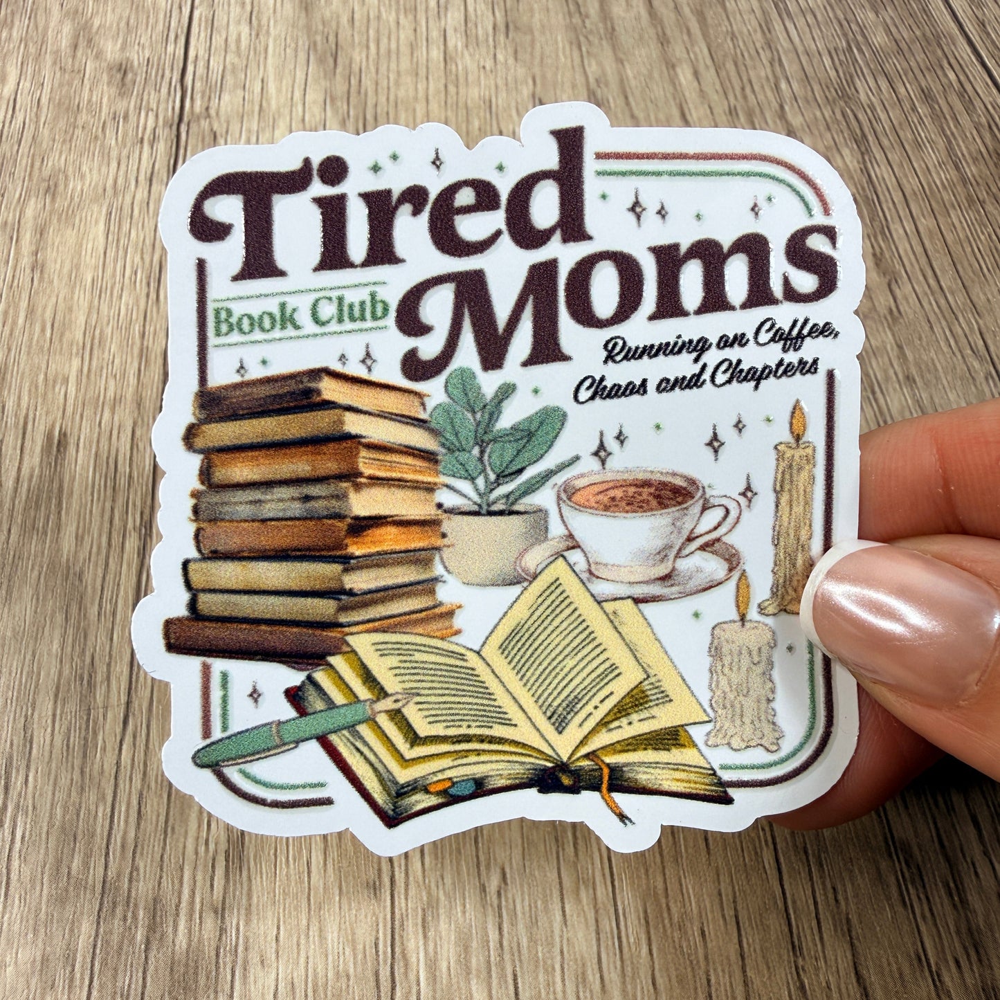 Tired Moms Book Club White Vinyl Sticker 3"