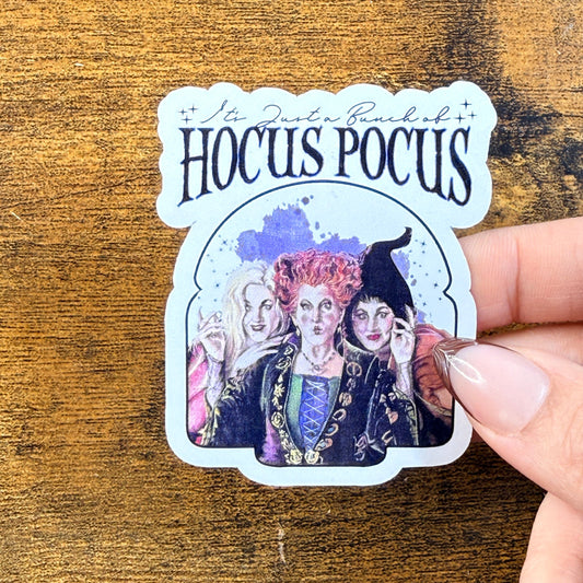 Just a Bunch of Hocus White Vinyl Sticker 2.5"