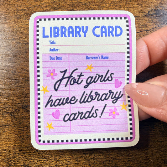 Hot Girls Have Library Cards White Vinyl Sticker