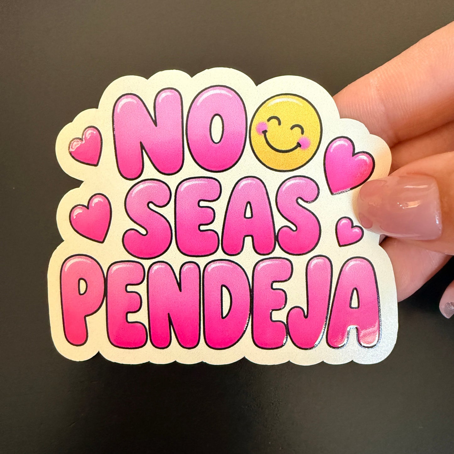 No Seas Pendeja White Vinyl Sticker