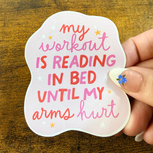 My Workout Is Reading In Bed White Vinyl Stickers