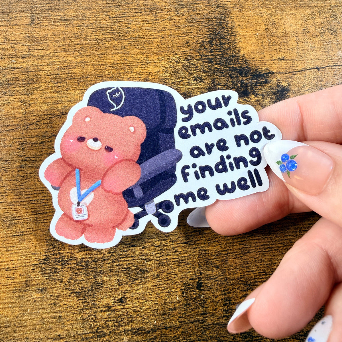Your Emails Are Not Finding Me Well White Vinyl Stickers