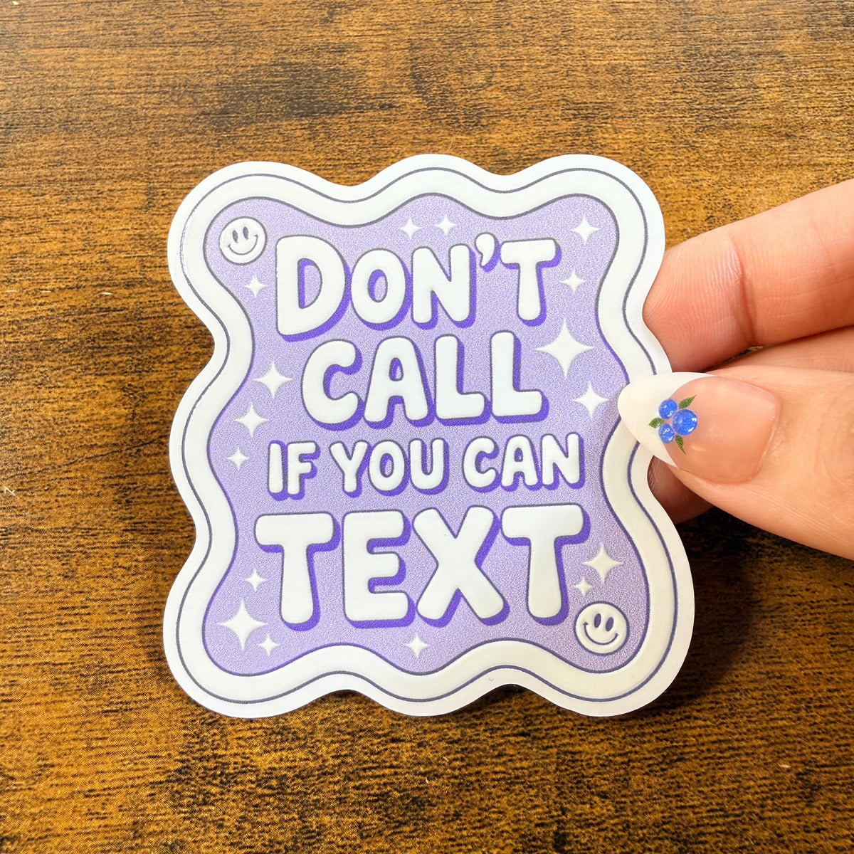 Don’t Call If You Can Text White Vinyl Stickers