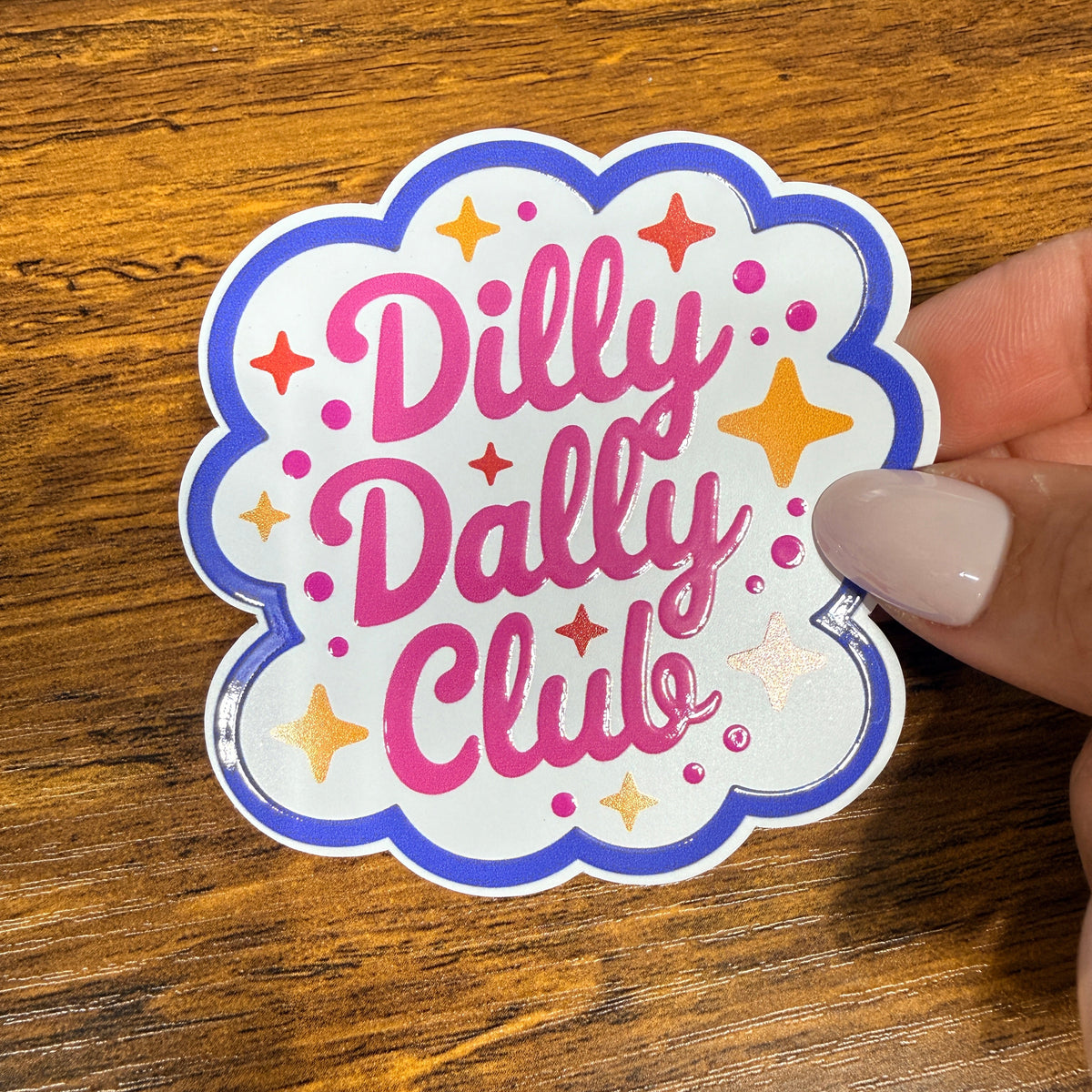 Dilly Dally Club White Vinyl Stickers