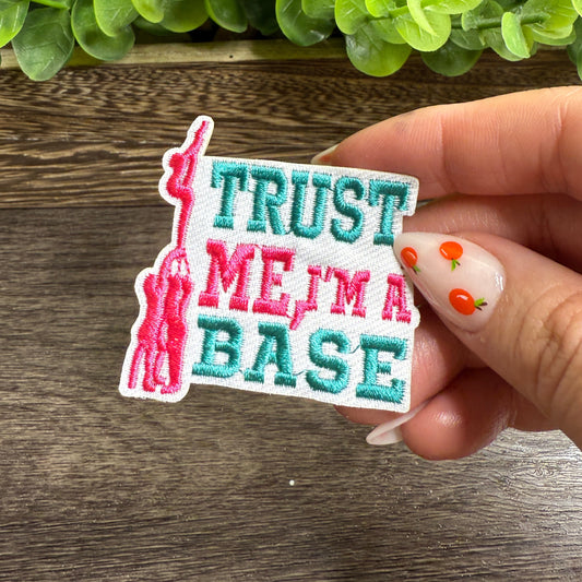 Trust me Im a Base Small Patches