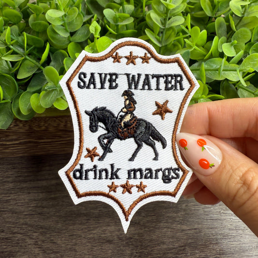 Save Water Drink Marg Hat Patches