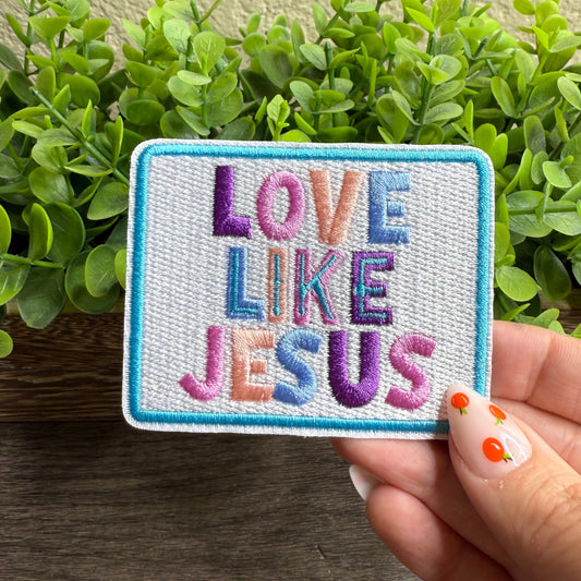 Love Like Jesus Embroidered Small Patches