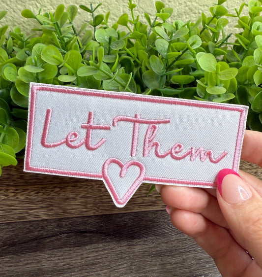 Let Them Pink Embroidered Small Patches