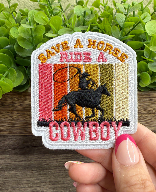 Save a Horse Ride a Cowboy Embroidered Small Patches