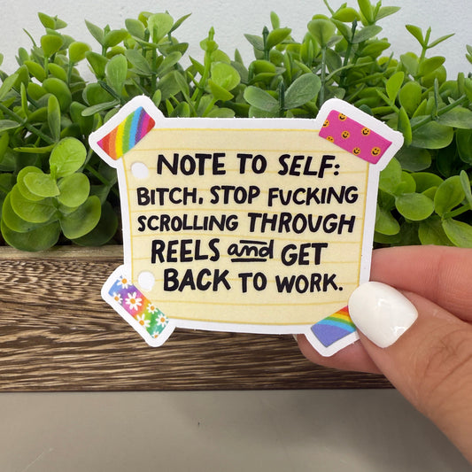 Note To Self- Stop Scrolling White Vinyl Sticker 3"