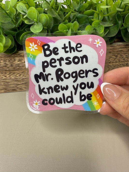 Be The Person White Vinyl Sticker 3"