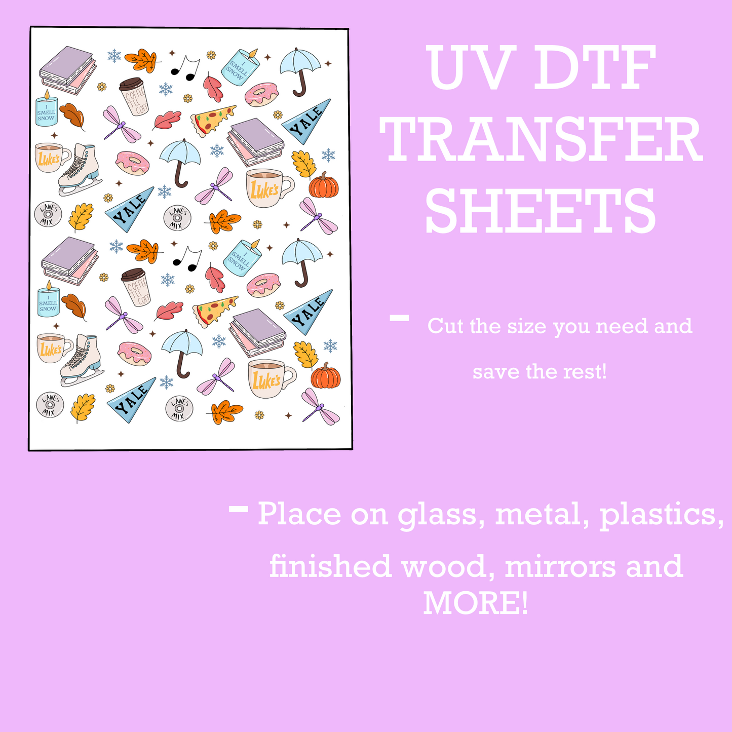 UV DTF SHEET I Smell Snow  Gil Girls