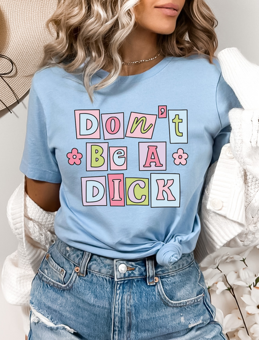 Don’t Be a D DTF