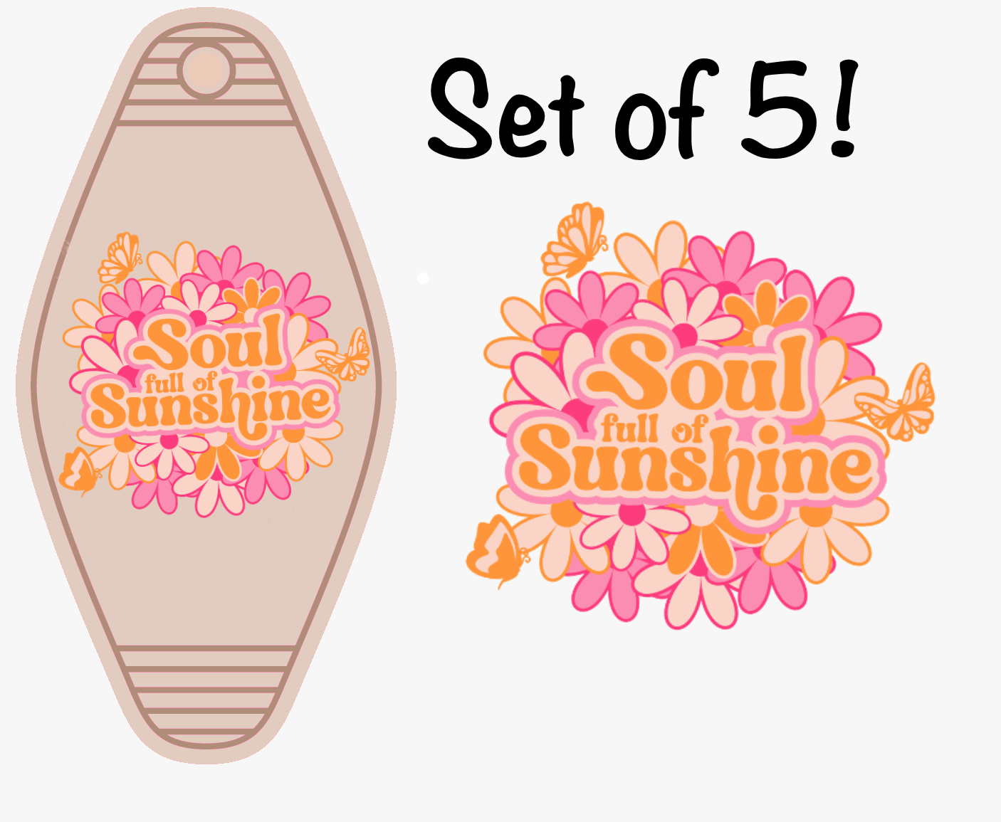 Soul Of Sunshine UV (MOTEL KEYCHAIN)