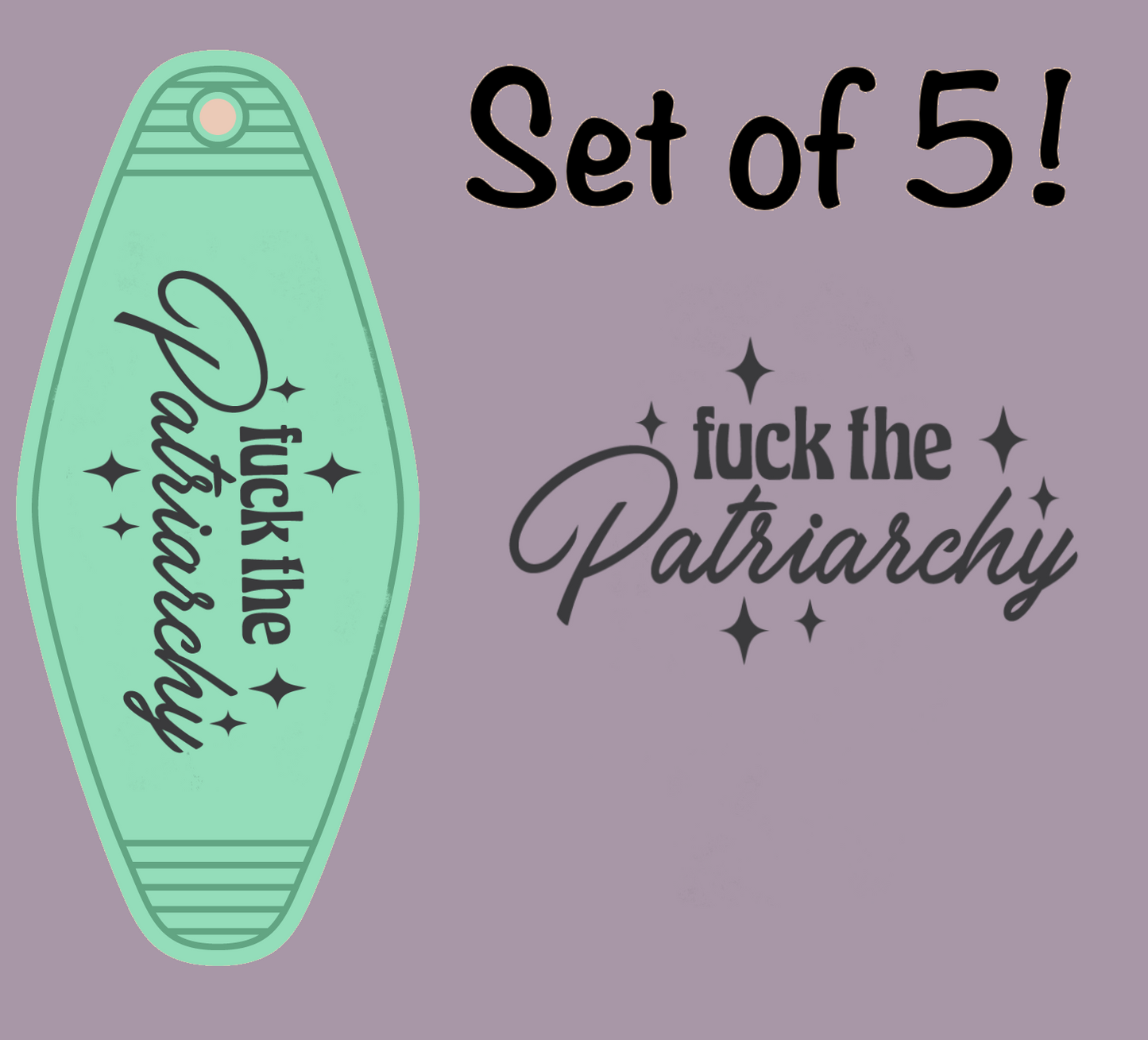 F The Patriarchy UV (MOTEL KEYCHAIN)