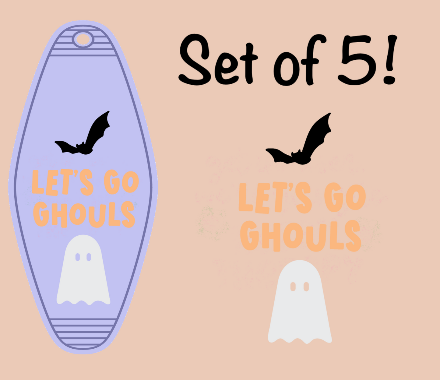 Let's Go Ghouls UV (MOTEL KEYCHAIN)