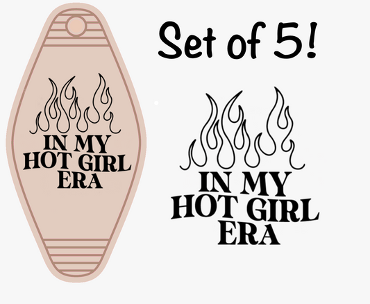 In My Hot Girl Era UV (MOTEL KEYCHAIN)