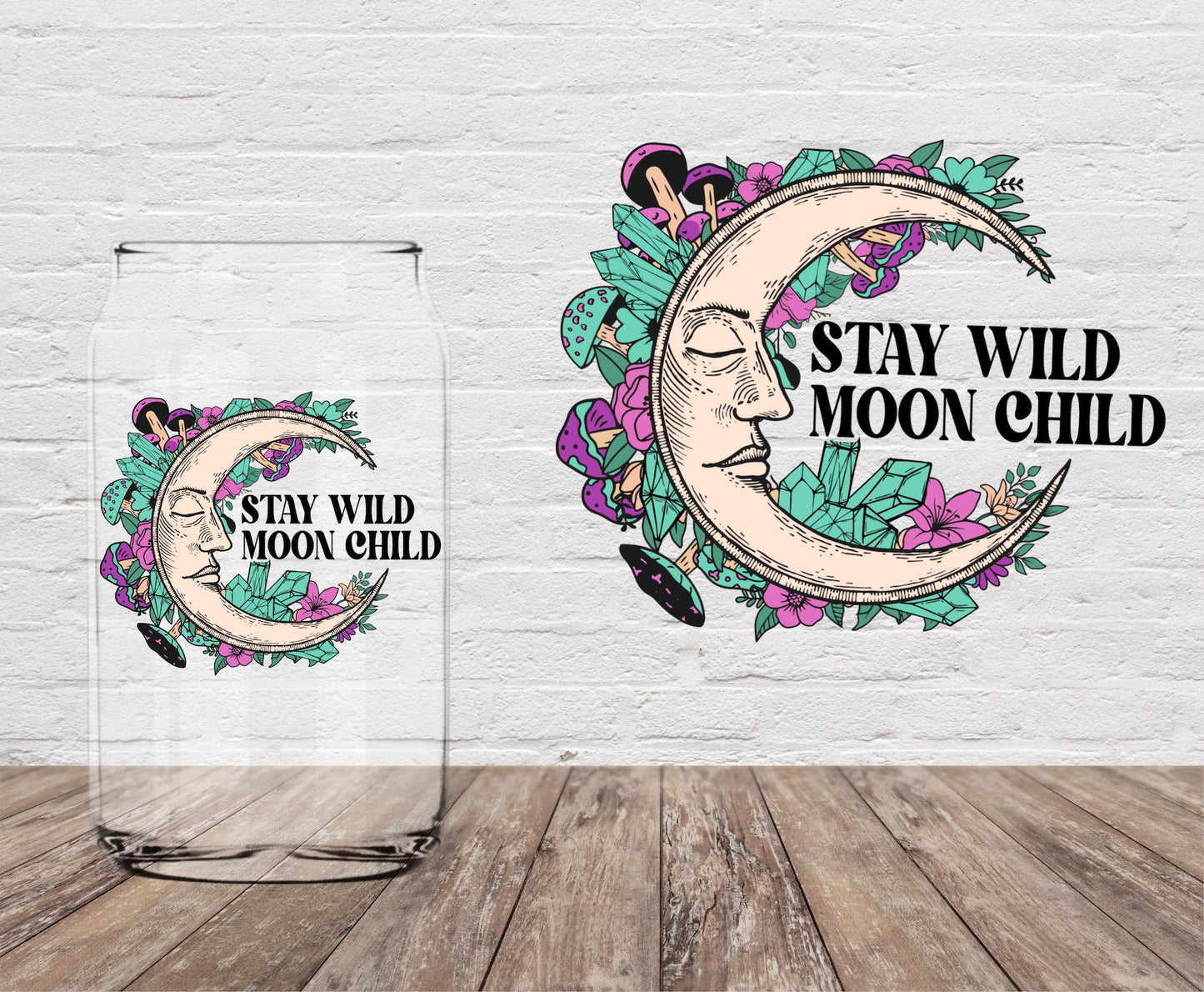 Stay Wild Moon Child 4" UV DTF