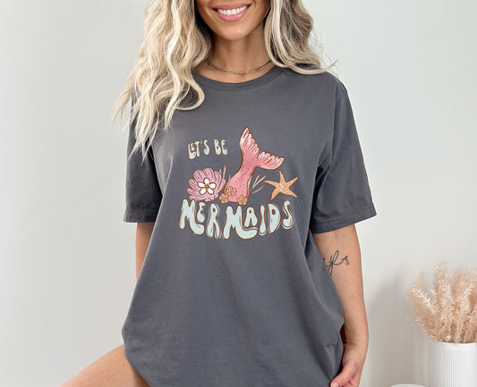 Let's Be Mermaids DTF
