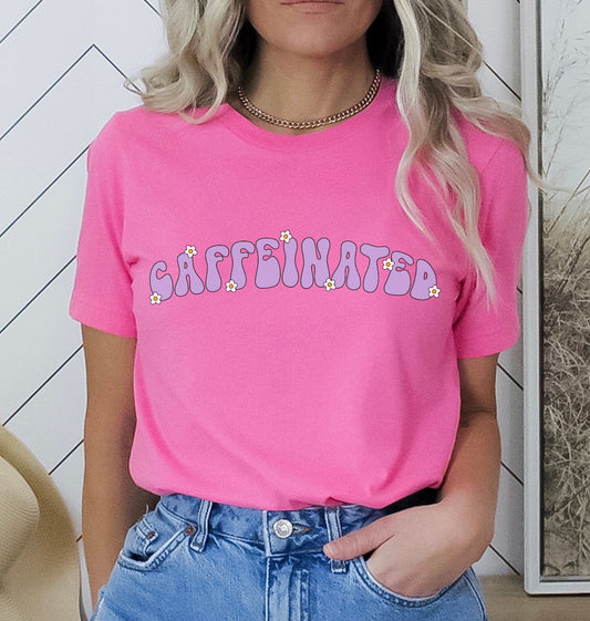 Caffeinated  LAST CHANCE DTF