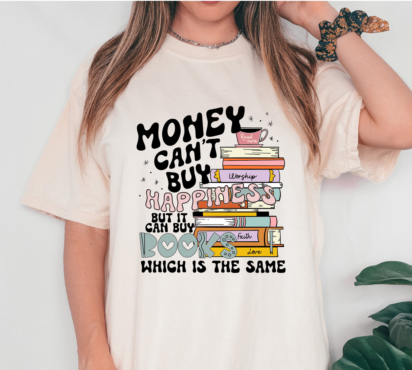 Money Can’t Buy Happiness But It Can Buy Books DTF